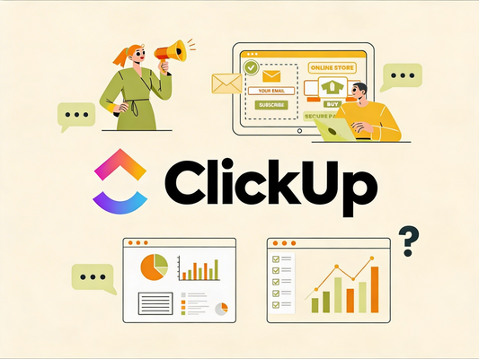 ClickUp Features Explained: Everything You Need to Know