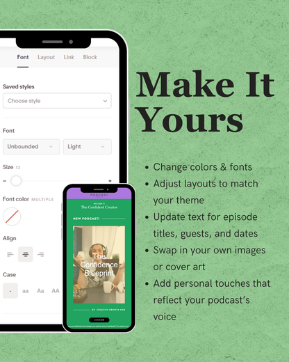 Design interface for podcast episode templates with text 'Make It Yours' on a green background.